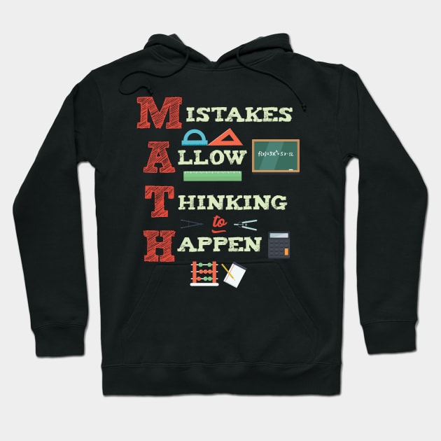 Mistakes Allow Thinking To Happen Math Teacher Hoodie by GDLife